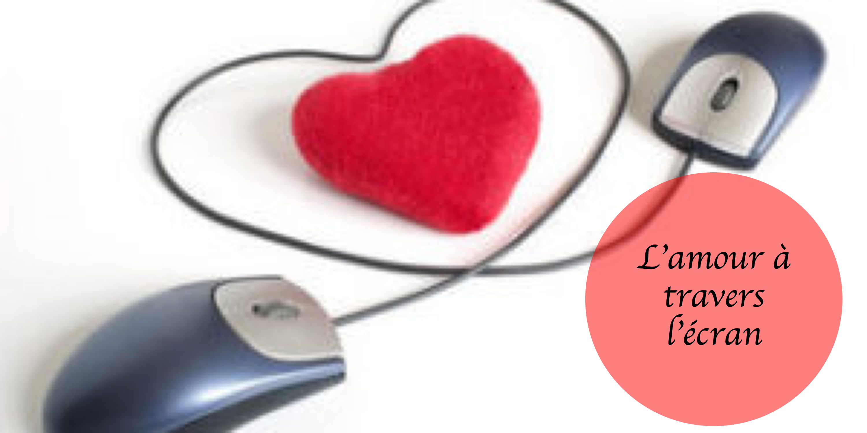 Amour à travers l'écran